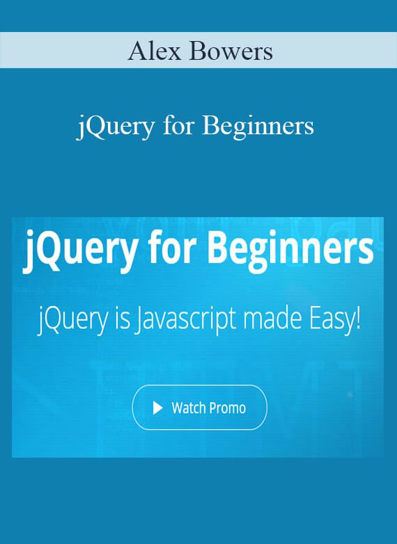 Alex Bowers - jQuery for Beginners