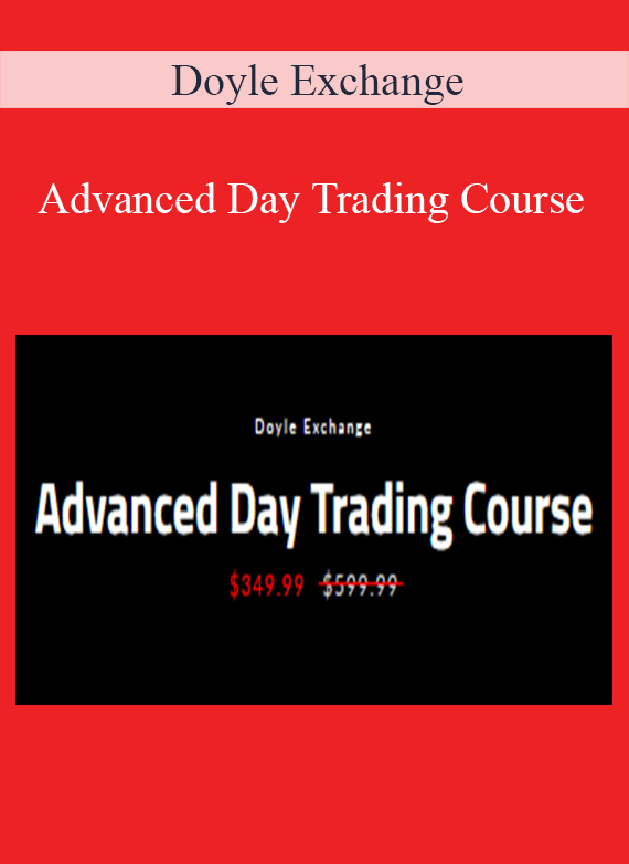 Doyle Exchange - Advanced Day Trading Course