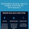 IFXSuccess - TREND REV BLOCK AND EA FOREX SYSTEM( No MT4 Indicator )