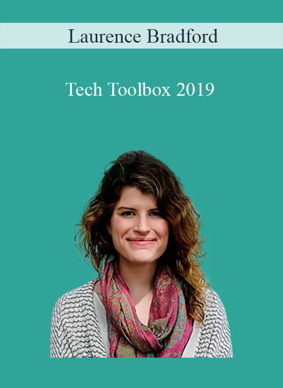 Laurence Bradford - Tech Toolbox 2019