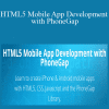 Mark Lassoff - HTML5 Mobile App Development with PhoneGap