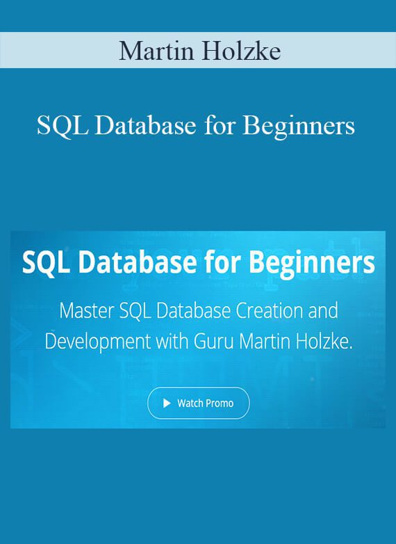 Martin Holzke - SQL Database for Beginners