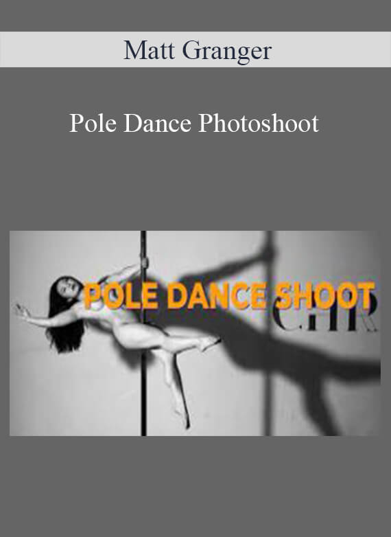 Matt Granger - Pole Dance Photoshoot