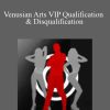 Mystery - Venusian Arts VIP Qualification & Disqualification