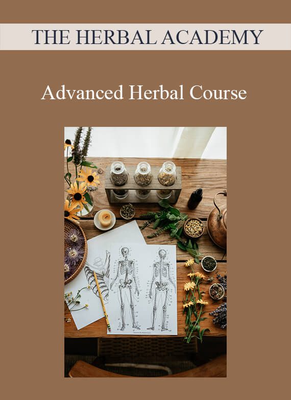 THE HERBAL ACADEMY - Advanced Herbal Course