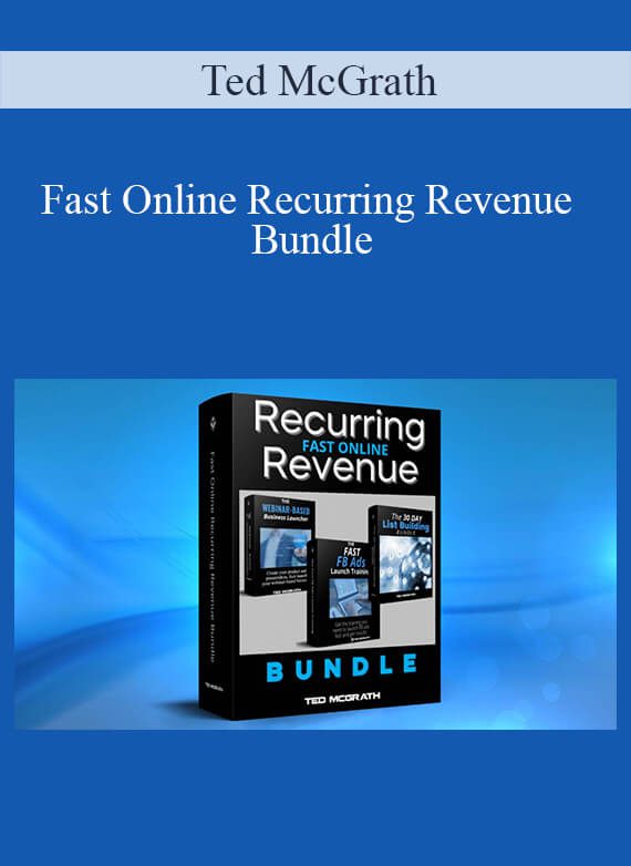 Ted McGrath - Fast Online Recurring Revenue Bundle