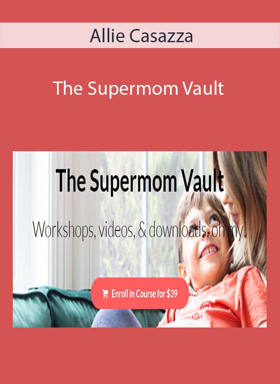 Allie Casazza - The Supermom Vault