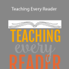 Anna Geiger & Becky Spence - Teaching Every Reader