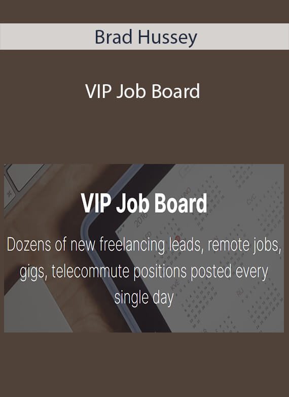 Brad Hussey - VIP Job Board