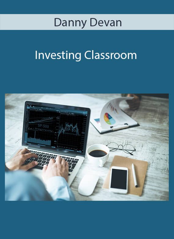 Danny Devan - Investing Classroom