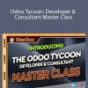 Greg Moss - Odoo Tycoon Developer & Consultant Master Class