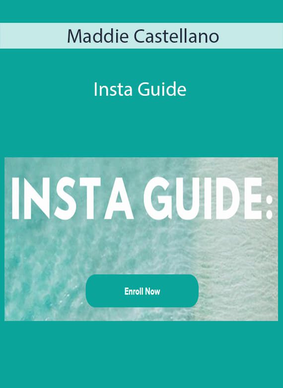 Maddie Castellano - Insta Guide