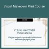 Naima Sheikh - Visual Makeover Mini Course