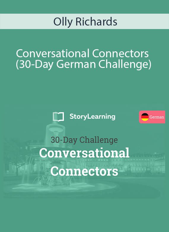 Olly Richards - Conversational Connectors (30-Day German Challenge)