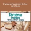 Sara Radginski - Christmas Traditions Online Unit Study