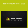 Sean Terry - Bear Market Millions$ 2022