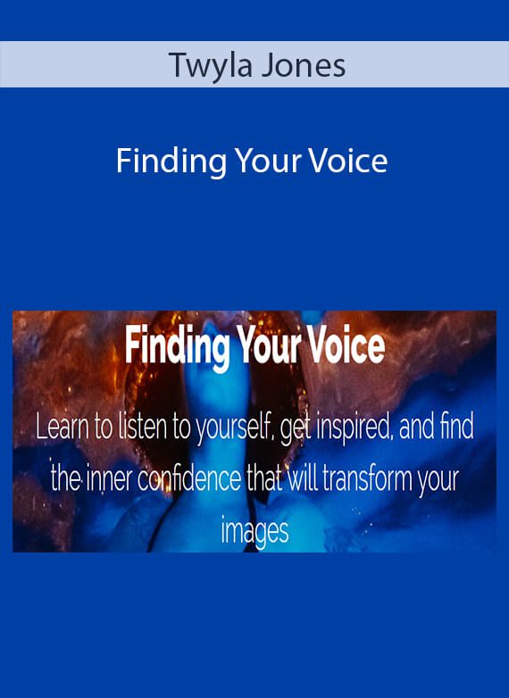 Twyla Jones - Finding Your Voice