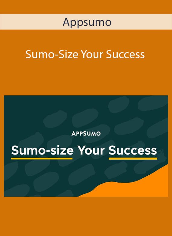 Appsumo - Sumo-Size Your Success