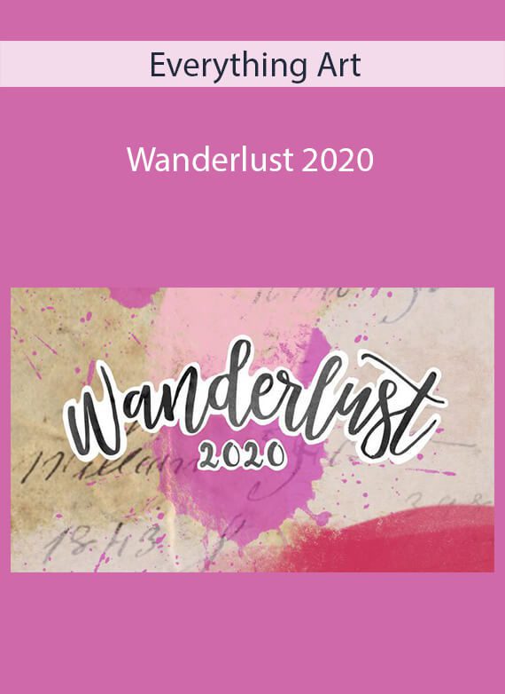 Everything Art - Wanderlust 2020