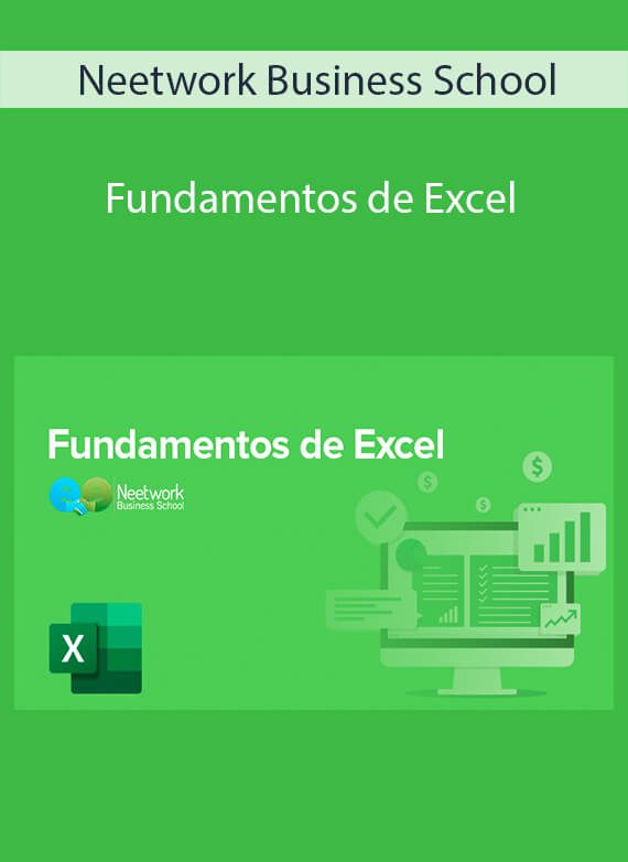 Neetwork Business School - Fundamentos de Excel