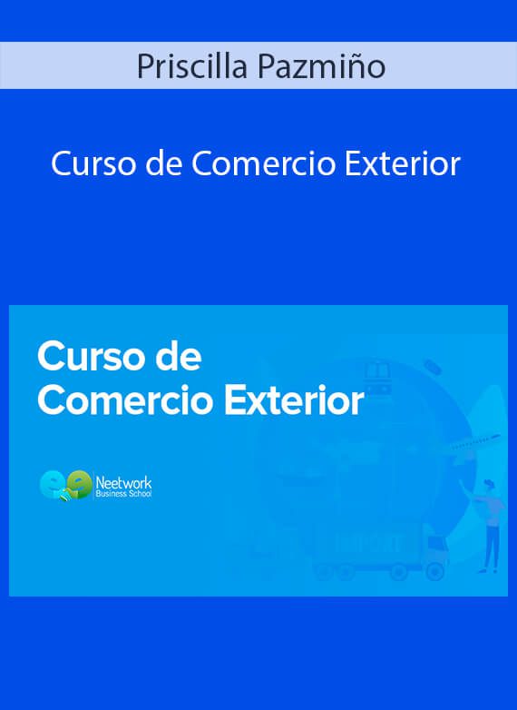 Priscilla Pazmiño - Curso de Comercio Exterior