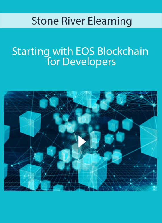 Stone River Elearning - Starting with EOS Blockchain for Developers