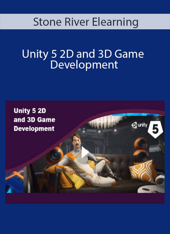 Stone River Elearning - Unity 5 2D and 3D Game Development