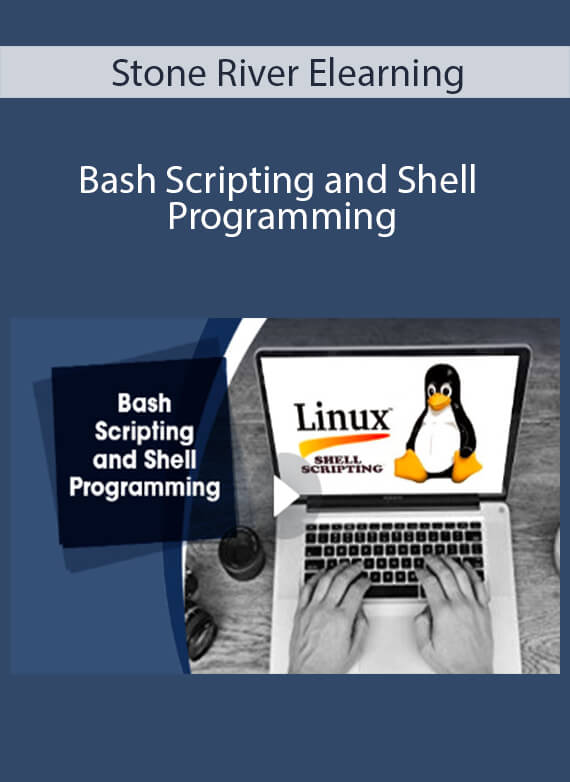 Stone River Elearning - Bash Scripting and Shell Programming