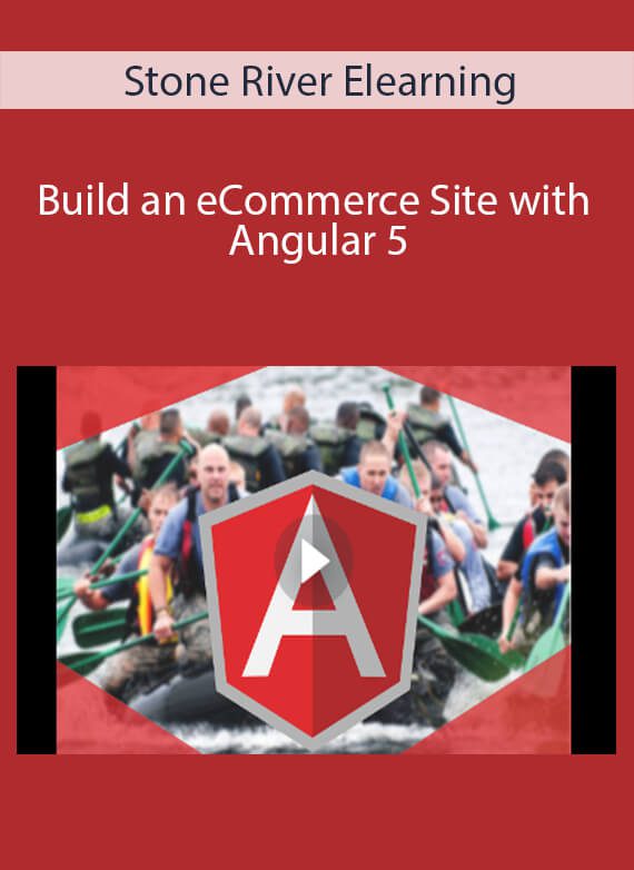 Stone River Elearning - Build an eCommerce Site with Angular 5