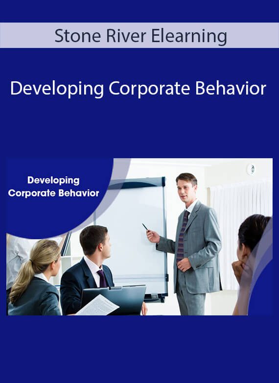 Stone River Elearning - Developing Corporate Behavior