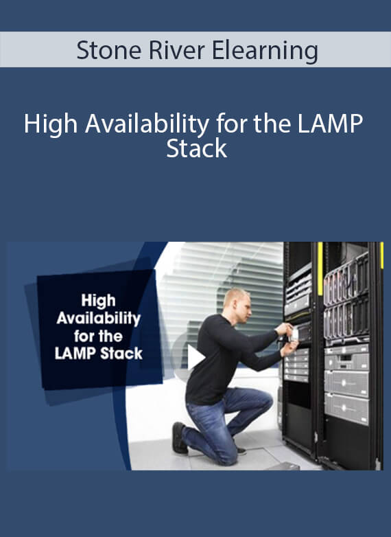 Stone River Elearning - High Availability for the LAMP Stack