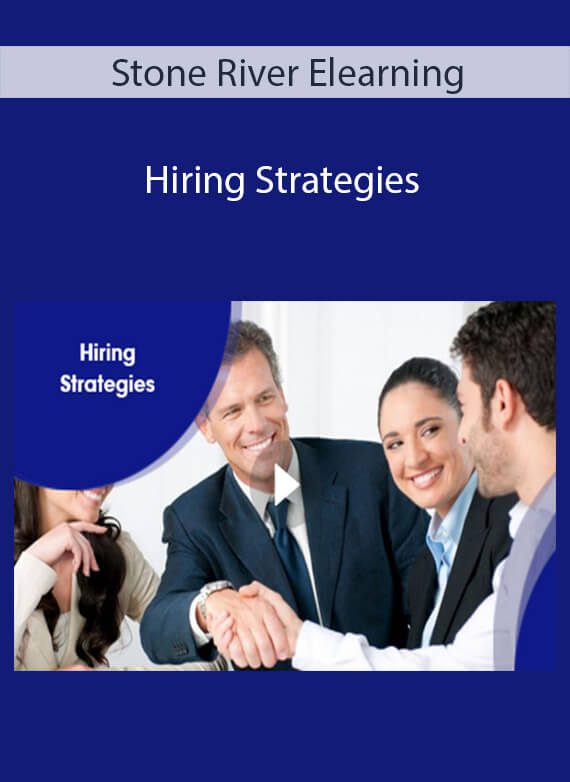 Stone River Elearning - Hiring Strategies