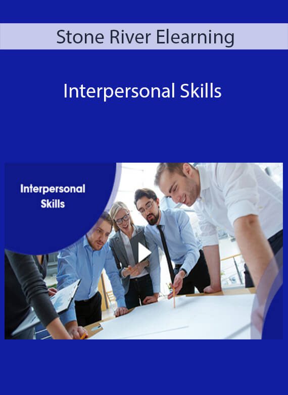 Stone River Elearning - Interpersonal Skills