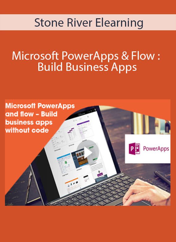 Stone River Elearning - Microsoft PowerApps & Flow Build Business Apps