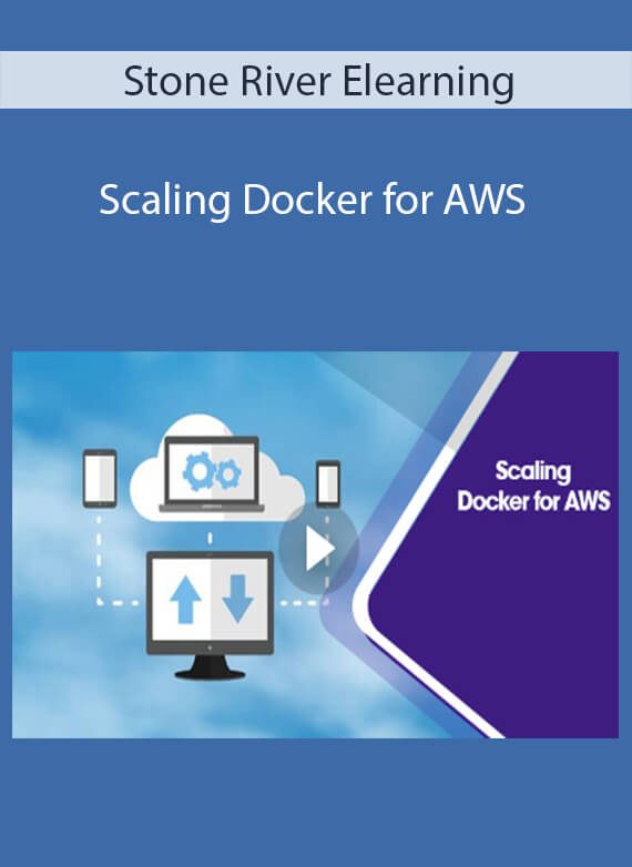 Stone River Elearning - Scaling Docker for AWS