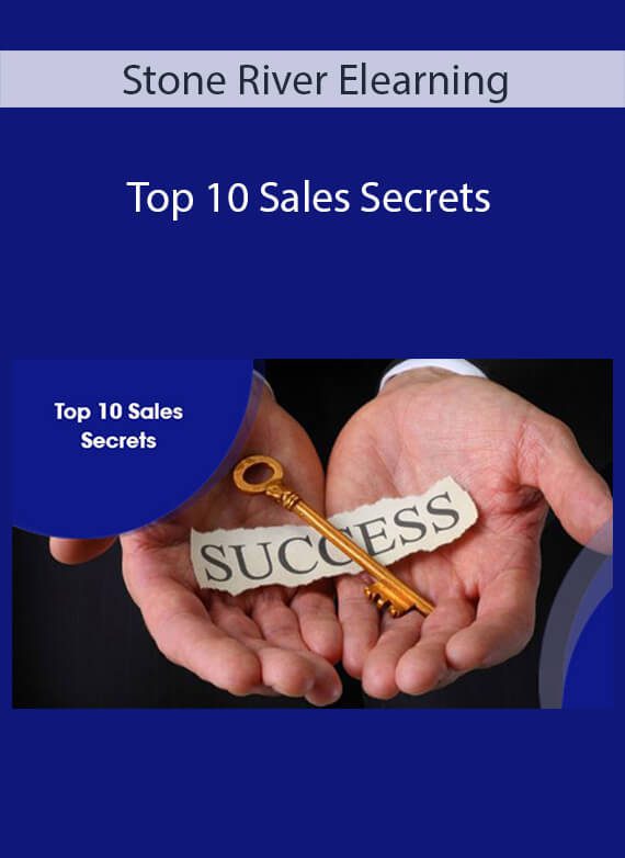 Stone River Elearning - Top 10 Sales Secrets