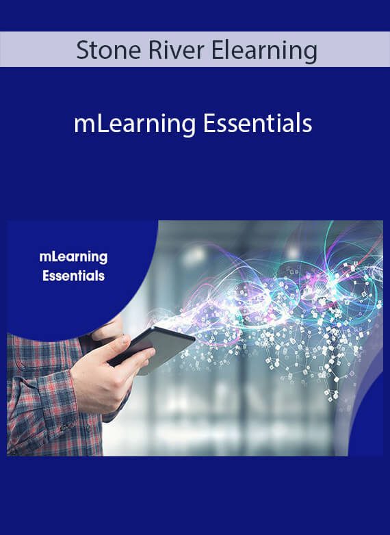 Stone River Elearning - mLearning Essentials