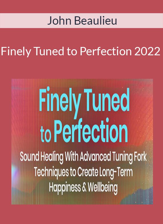 John Beaulieu - Finely Tuned to Perfection 2022