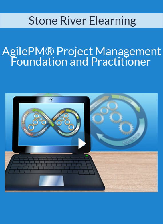 Stone River Elearning - AgilePM® Project Management – Foundation and Practitioner